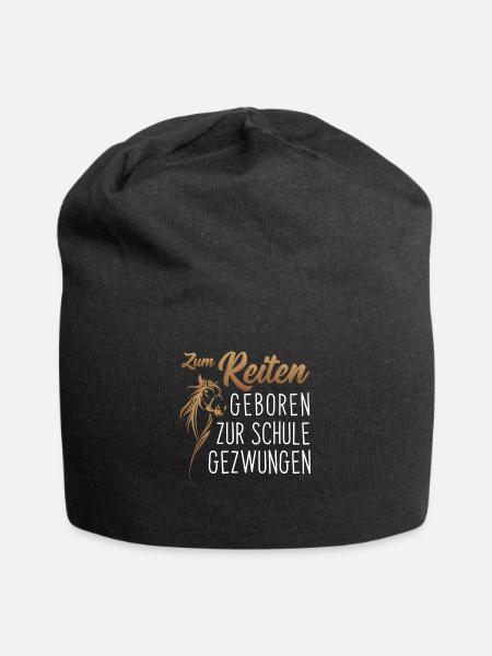 Zum Reiten geboren zur Schule gezwungen, Reiten - Jersey-Beanie - Schwarz