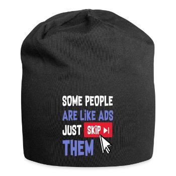 Certaines personnes sont comme des publicités il suffit de les ignorer - Bonnet en jersey - noir - Devant