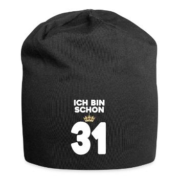 31. Geburtstag Geschenk - 31 Jahre mit Krone - Jersey-Beanie - Schwarz - Vorne