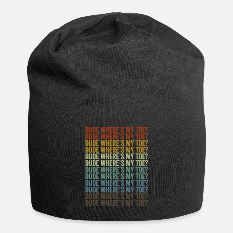 Buddy, where's my toe? Amputee patient - Jersey Beanie - black