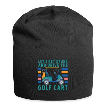 Lass Uns Betrinken Und Den Golfwagen Fahren - Jersey-Beanie - Schwarz - Vorne