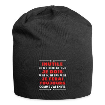Inutile de me dire ce que je dois faire - Bonnet en jersey - noir - Devant