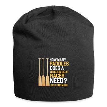 Funny Paddles Needs a Dragon Boat Racer - Jersey Beanie - black - Front