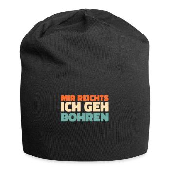 Zahnarzt Dentist Mir Reichts Ich Geh Bohren - Jersey-Beanie - Schwarz - Vorne