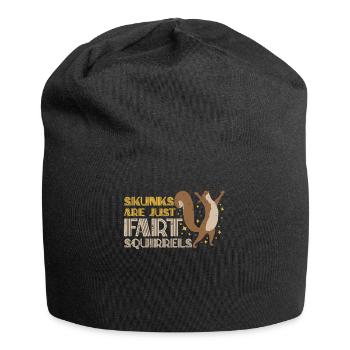 Skunks Are Just Fart Squirrels Skunks Are Fart Squ - Jersey-Beanie - Schwarz - Vorne