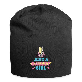 Ballet Balerina Just A Ballet Girl - Jersey Beanie - black - Front