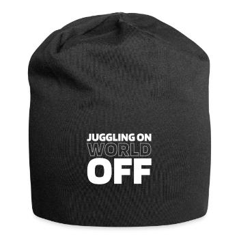 Jonglieren Jongleur Juggling On World Off - Jersey Beanie - black - Front