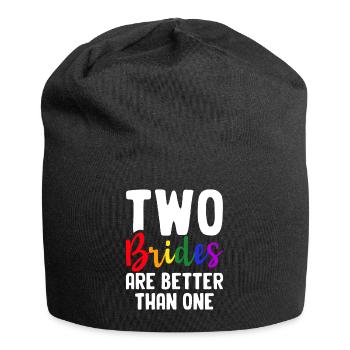 Bridal Shower Lesbian Two Brides Are Better Than One - Jersey Beanie - black - Front