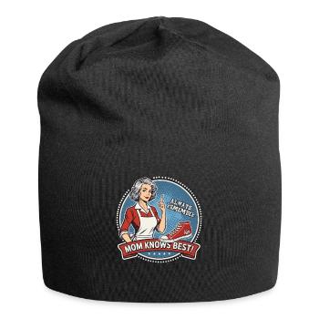 Immer dran denken: Mama weiß es am besten - Jersey-Beanie - Schwarz - Vorne