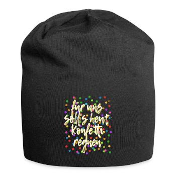 Für uns soll's heut Konfetti regnen - Verkleidung - Jersey-Beanie - Schwarz - Vorne