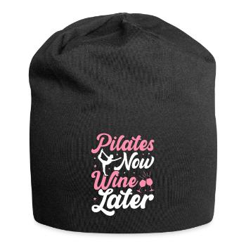 Pilates Now Vin Plus tard Boire du vin Buveur Yoga - Bonnet en jersey - noir - Devant