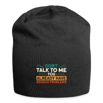 Irony Sarcastic Black Humor Gift - Jersey Beanie - black - Front