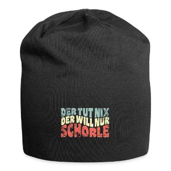 Der tut nix, der will nur Schorle - Spruch - Jersey-Beanie - Schwarz - Vorne