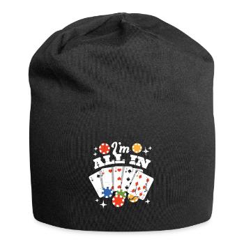 I am all in Glücksspiel Las Vegas Geschenk Mit - Jersey-Beanie - Schwarz - Vorne
