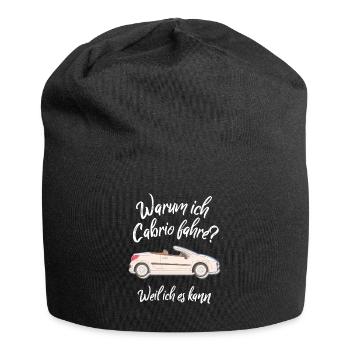 Warum ich Cabrio fahre? Weil ich es kann Cabriolet - Jersey-Beanie - Schwarz - Vorne