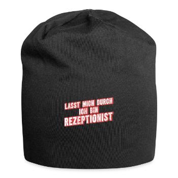 Lasst Mich Durch Ich Bin Rezeptionist - Jersey-Beanie - Schwarz - Vorne