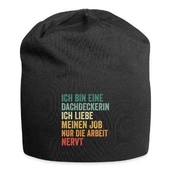 Ich Bin Eine Dachdeckerin - Jersey-Beanie - Schwarz - Vorne