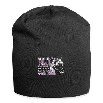 Shirt noch sauber ist war ich noch nicht im Stall - Jersey-Beanie - Schwarz - Vorne