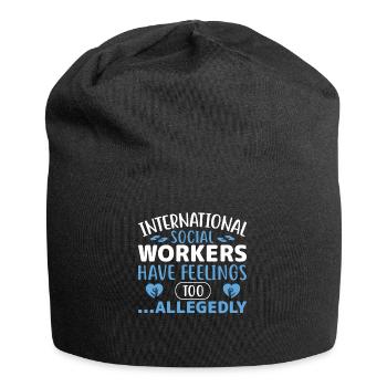 International Social Workers Have Feelings Too - Jersey Beanie - black - Front