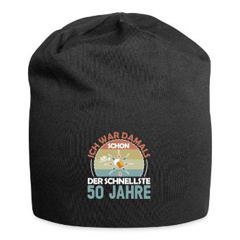 Ich war damals schon der Schnellste 50. Geburtstag - Jersey-Beanie - Schwarz - Vorne