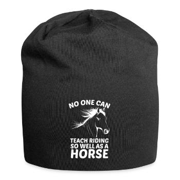 Niemand kann das Reiten so gut lehren wie ein Pfer - Jersey-Beanie - Schwarz - Vorne