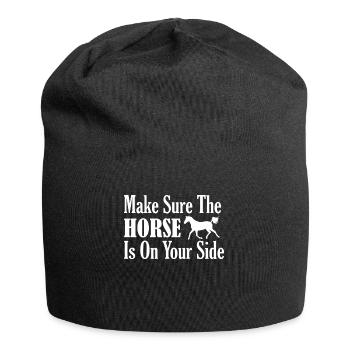 Assurez-vous que le cheval est de votre côté - Bonnet en jersey - noir - Devant
