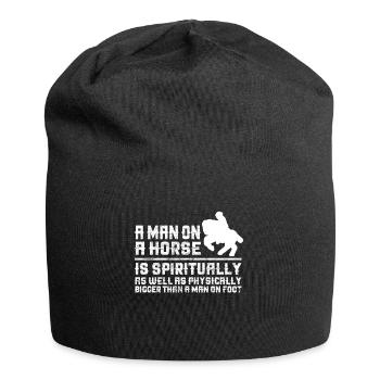 Ein Mann auf einem Pferd ist sowohl geistig als au - Jersey-Beanie - Schwarz - Vorne