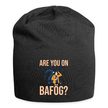 Are you on Bafög - Jersey Beanie - black - Front