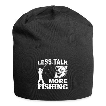 Moins de discussions, plus de pêche - - Bonnet en jersey - noir - Devant