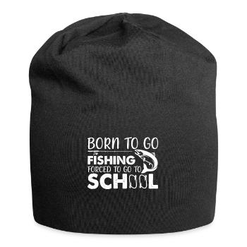 Zum Fischen geboren und zur Schule gezwungen - - Jersey-Beanie - Schwarz - Vorne