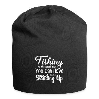 Fishing is the most fun you have standing up - Jersey Beanie - black - Front