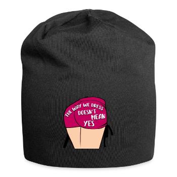 Die Art und Weise, wie wir uns kleiden, bedeutet nicht ja - Jersey-Beanie - Schwarz - Vorne