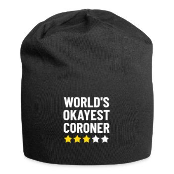 World's Okayest Coroner Investigator Funny - Jersey Beanie - black - Front