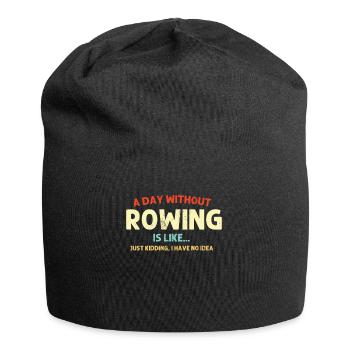 Une journée sans aviron barreur rétro rameur drôle - Bonnet en jersey - noir - Devant