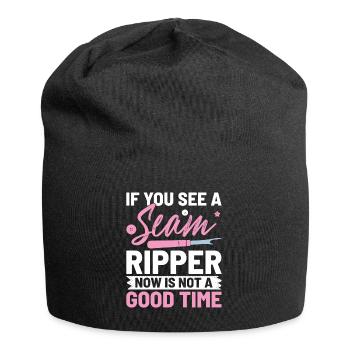 If You See A Seam Ripper Now Is Not A Good Time - Jersey Beanie - black - Front