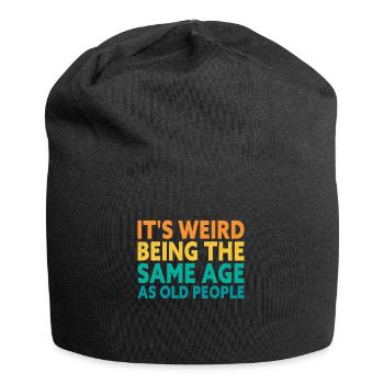 Old People Funny Birthday - Jersey Beanie - black - Front