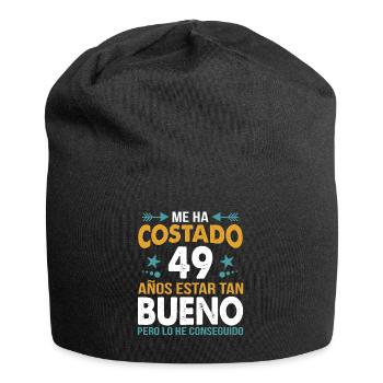 ME HA COSTADO 49 AÑOS ESTAR TAN BUENO - Jersey Beanie - black - Front