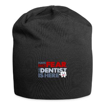The dentist is here - Jersey Beanie - black - Front