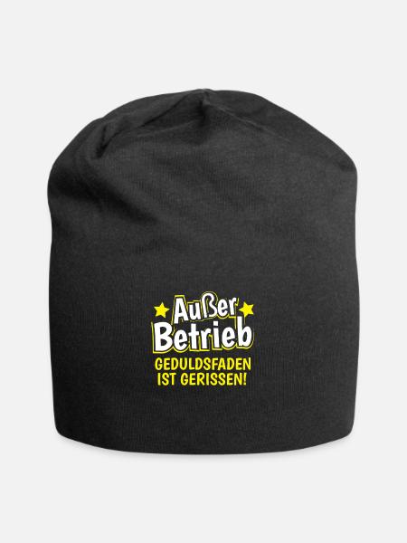 Außer Betrieb Geduldsfaden gerissen Witz Geschenk - Jersey-Beanie - Schwarz