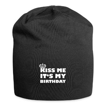 Kiss me it s my birthday - Geschenk Idee - Jersey-Beanie - Schwarz - Vorne