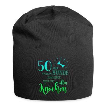 50 Hunde spielen zum Glück auch mit alten Knochen - Jersey-Beanie - Schwarz - Vorne