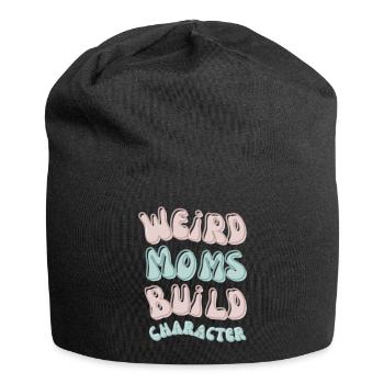 Weird moms build character lustiger Mama Spruch - Jersey-Beanie - Schwarz - Vorne