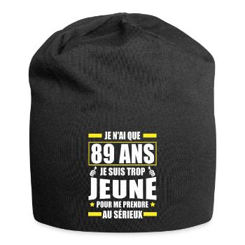j ai 89 ans / humour anniversaire 89 ans - Bonnet en jersey - noir - Devant