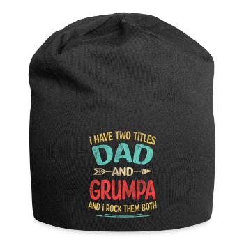 J’ai deux titres Papa et Grumpa Je les rock tous les deux - Bonnet en jersey - noir - Devant
