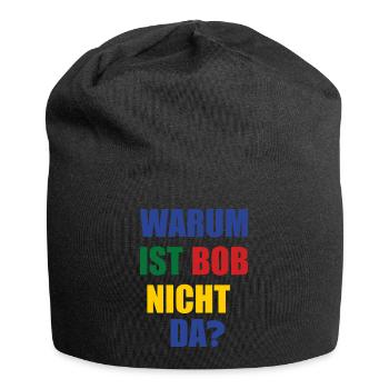 warum ist bob nicht da? - Jersey-Beanie - Schwarz - Vorne