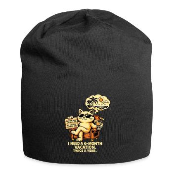 I need 6 months of vacation, 2x a year – Cool Cat - Jersey Beanie - black - Front