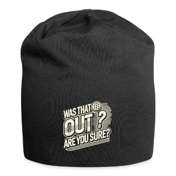 War das aus? Sind Sie sicher? - Jersey-Beanie - Schwarz - Vorne