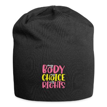 Cadeau féministe Mon corps Mon choix Mon bon pro - Bonnet en jersey - noir - Devant