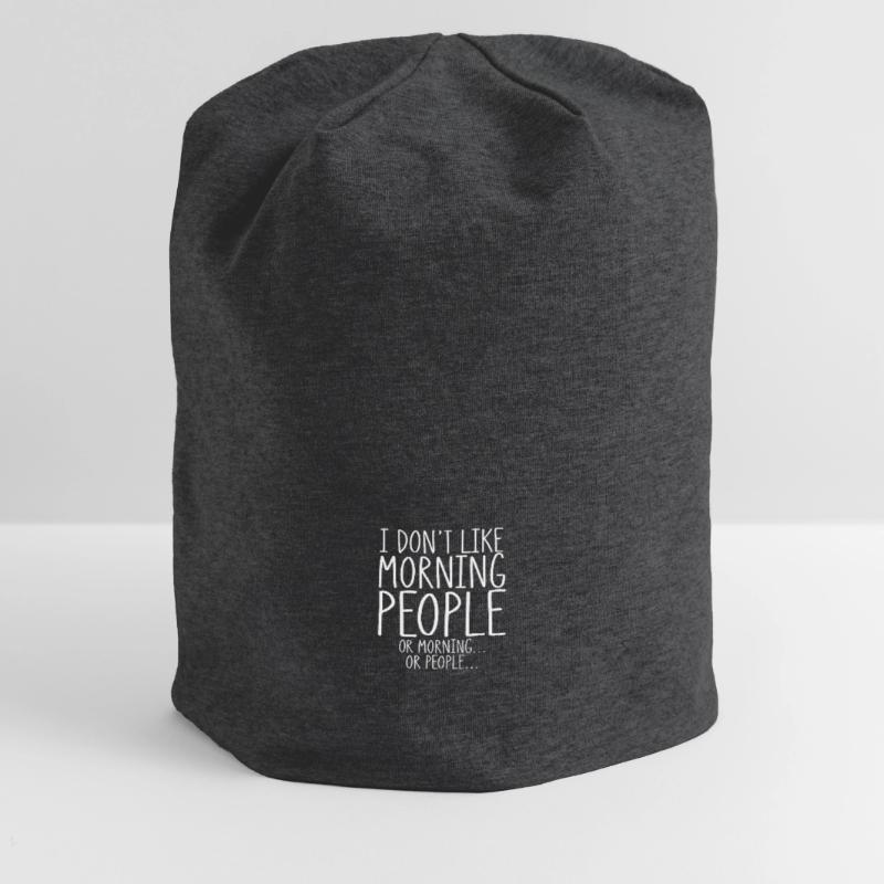 Sarkastische mögen keine Morgenmenschen oder Morgen oder Jersey-Beanie