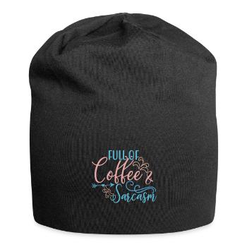 Coffee Drinker Gift Full of Coffee and Sarcasm - Jersey Beanie - black - Front
